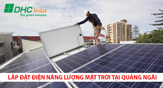 Lắp đặt điện mặt trời tại Quảng Ngãi